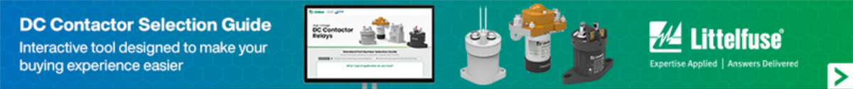 Littelfuse DCN High-Current, High-Voltage DC Contactor Relays Littelfuse DCN High-Current, High-Voltage DC Contactor Relays